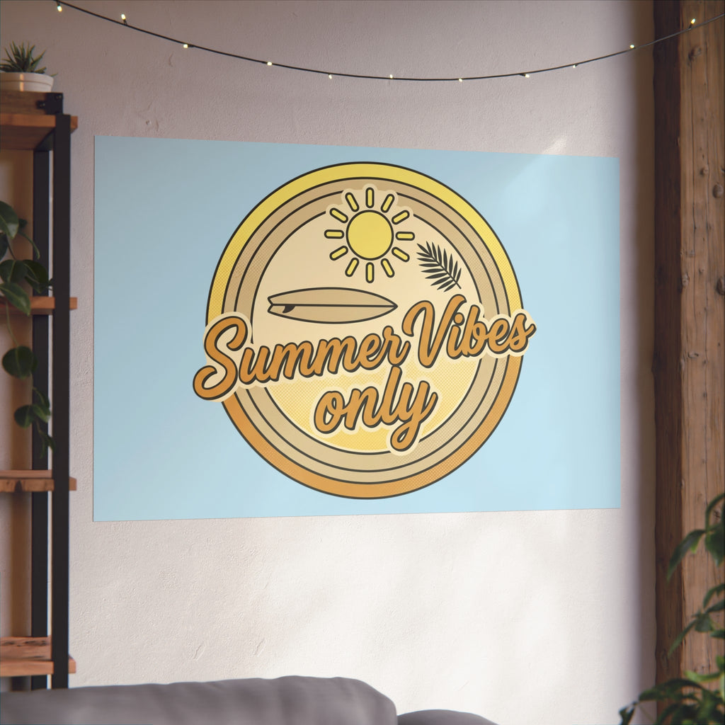 Summer Vibes Only Art Poster
