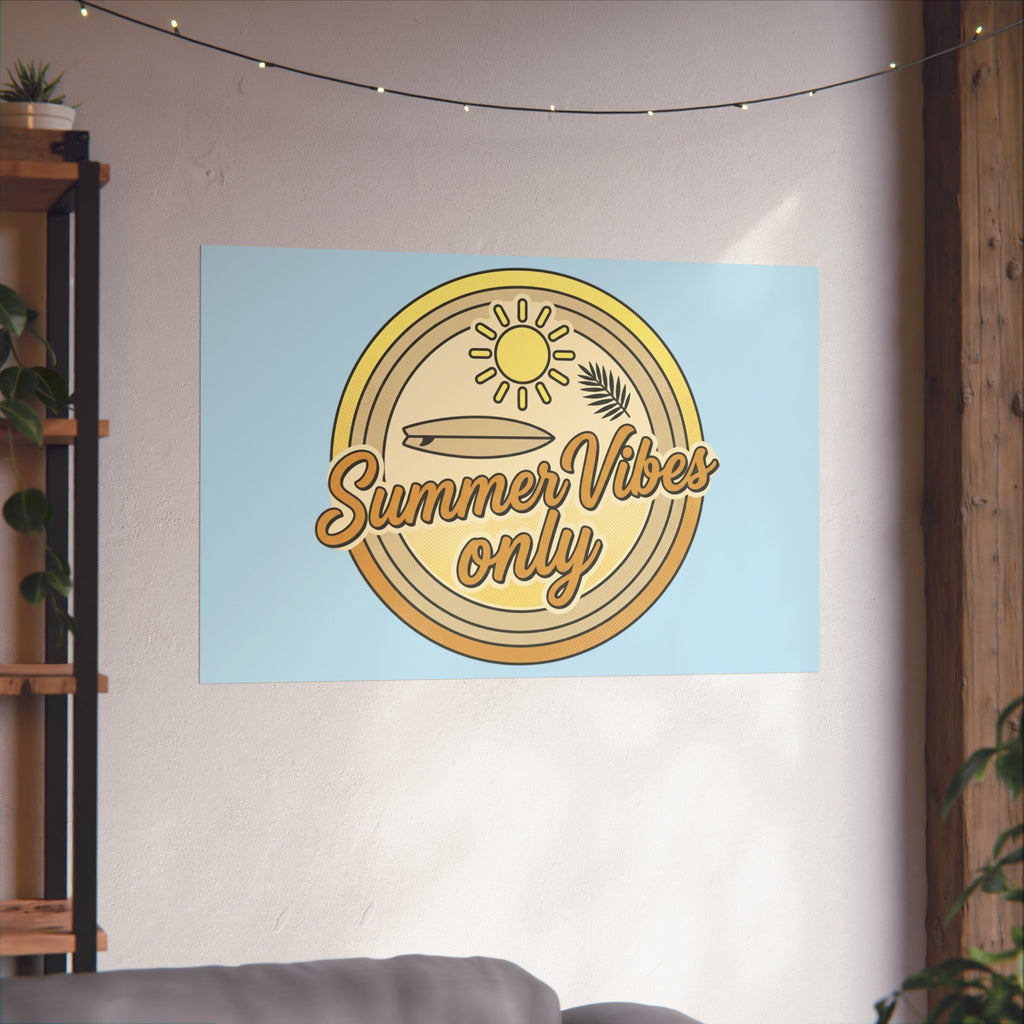 Summer Vibes Only Art Poster