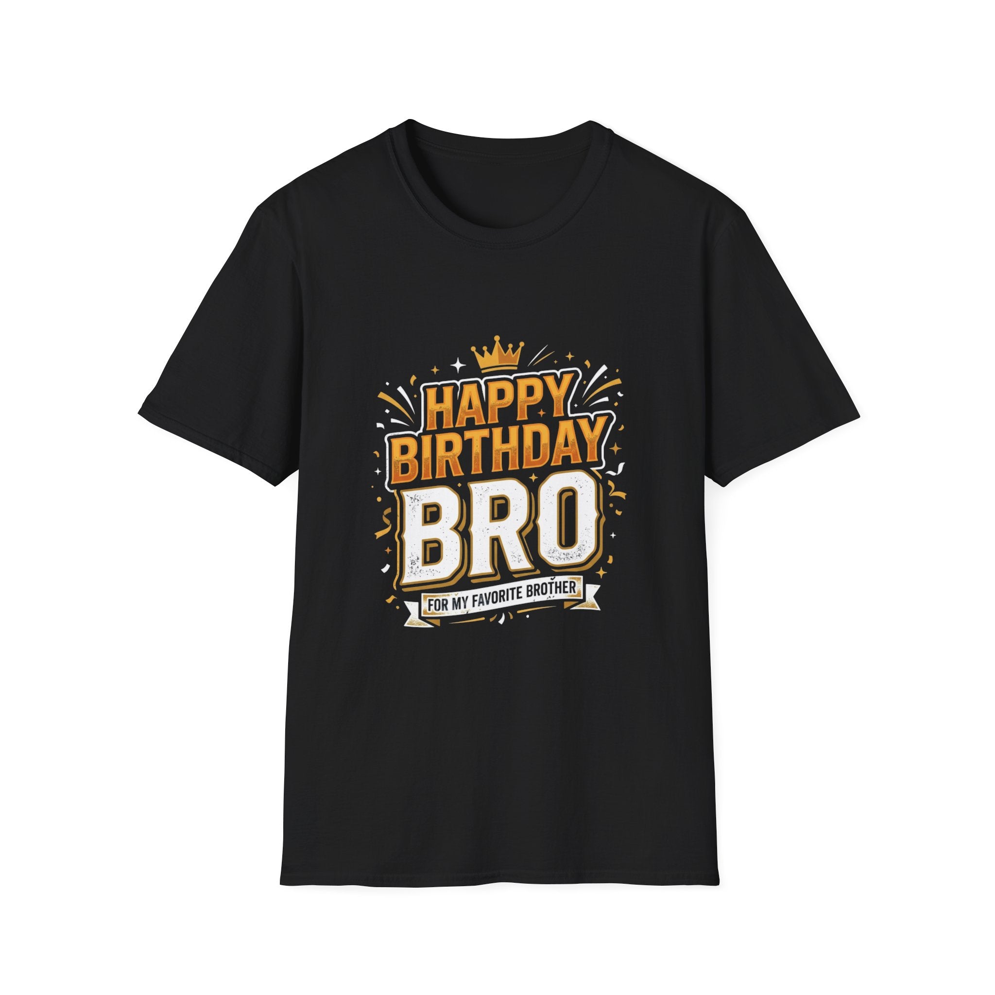 Happy Birthday Bro T-Shirt — Bold Crowned Birthday Tee for Brother