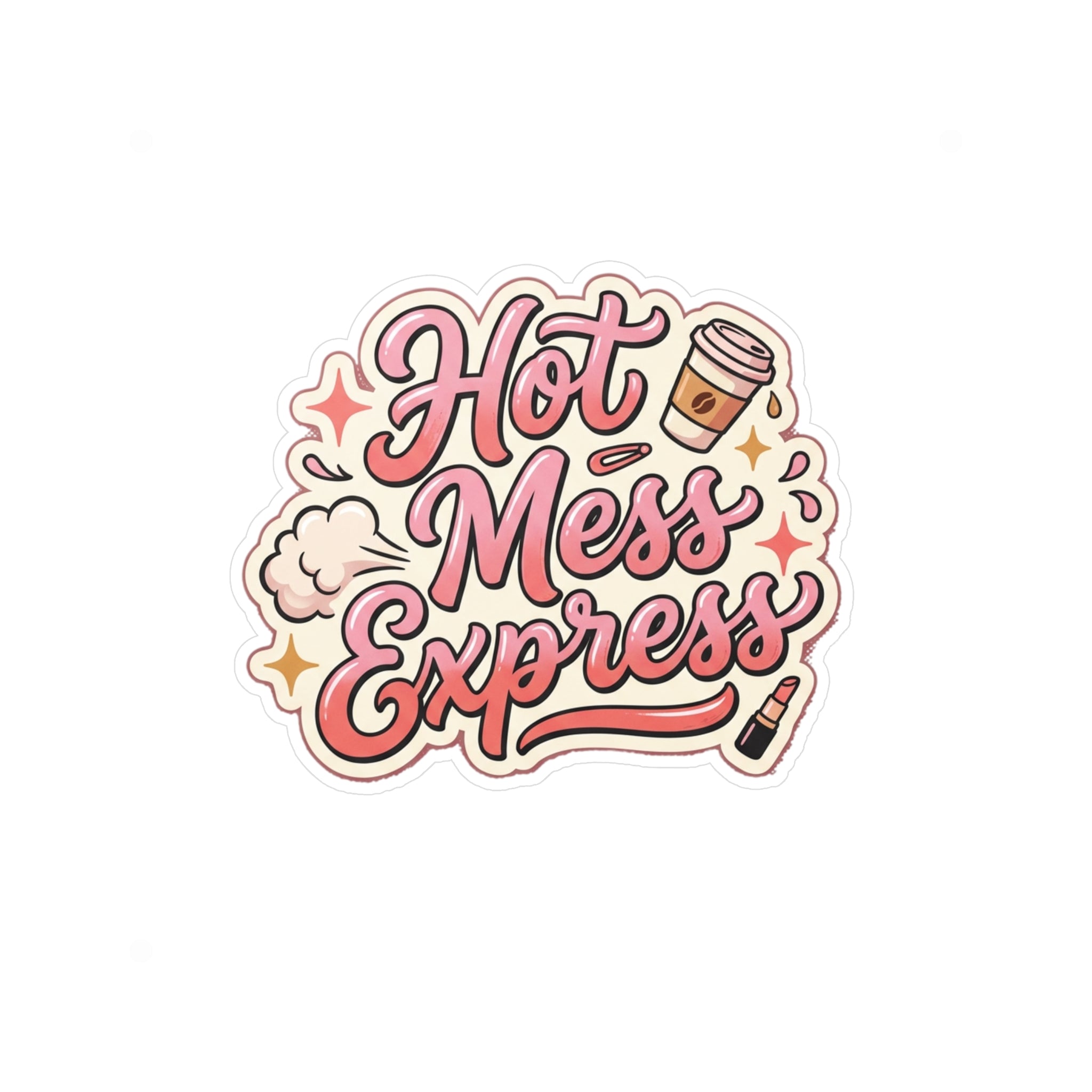 Hot Mess Express Sticker — Cute Vinyl Kiss-Cut Laptop Sticker