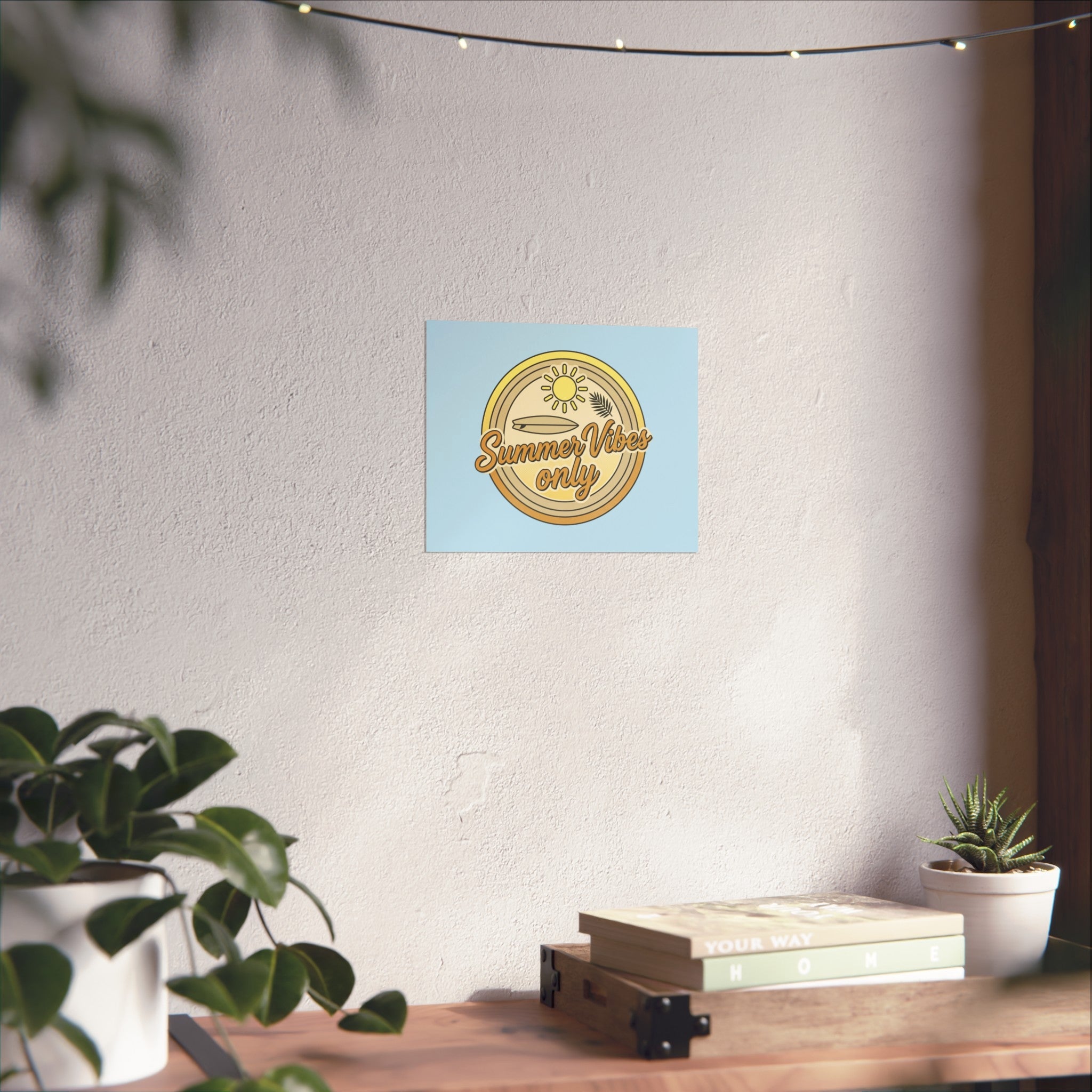 Summer Vibes Only Art Poster