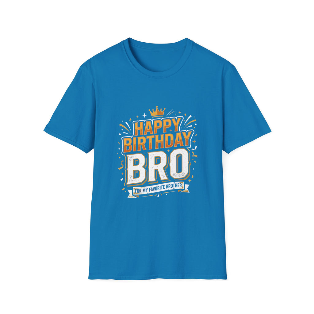Happy Birthday Bro T-Shirt — Bold Crowned Birthday Tee for Brother