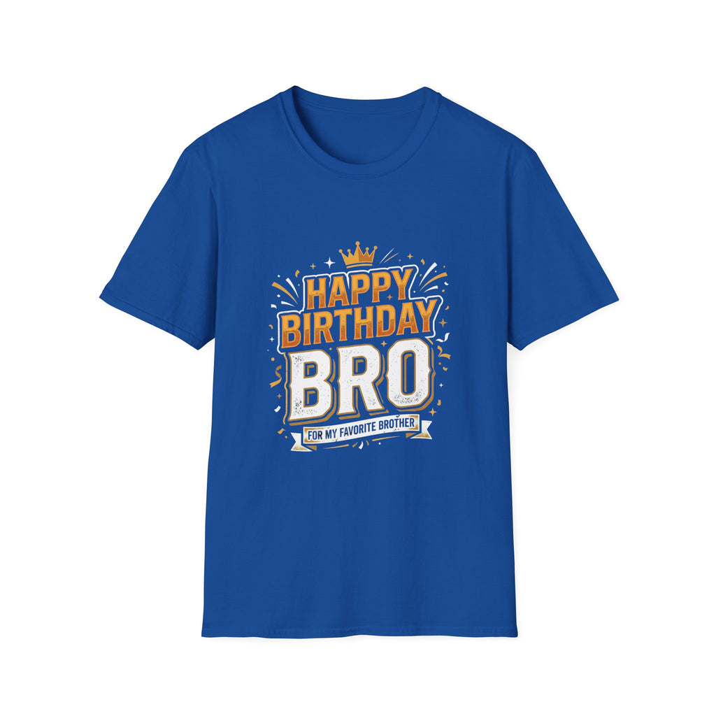 Happy Birthday Bro T-Shirt — Bold Crowned Birthday Tee for Brother