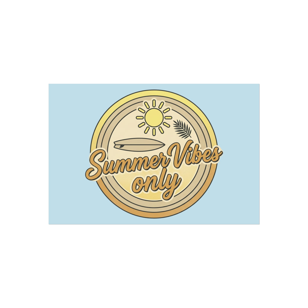 Summer Vibes Only Art Poster