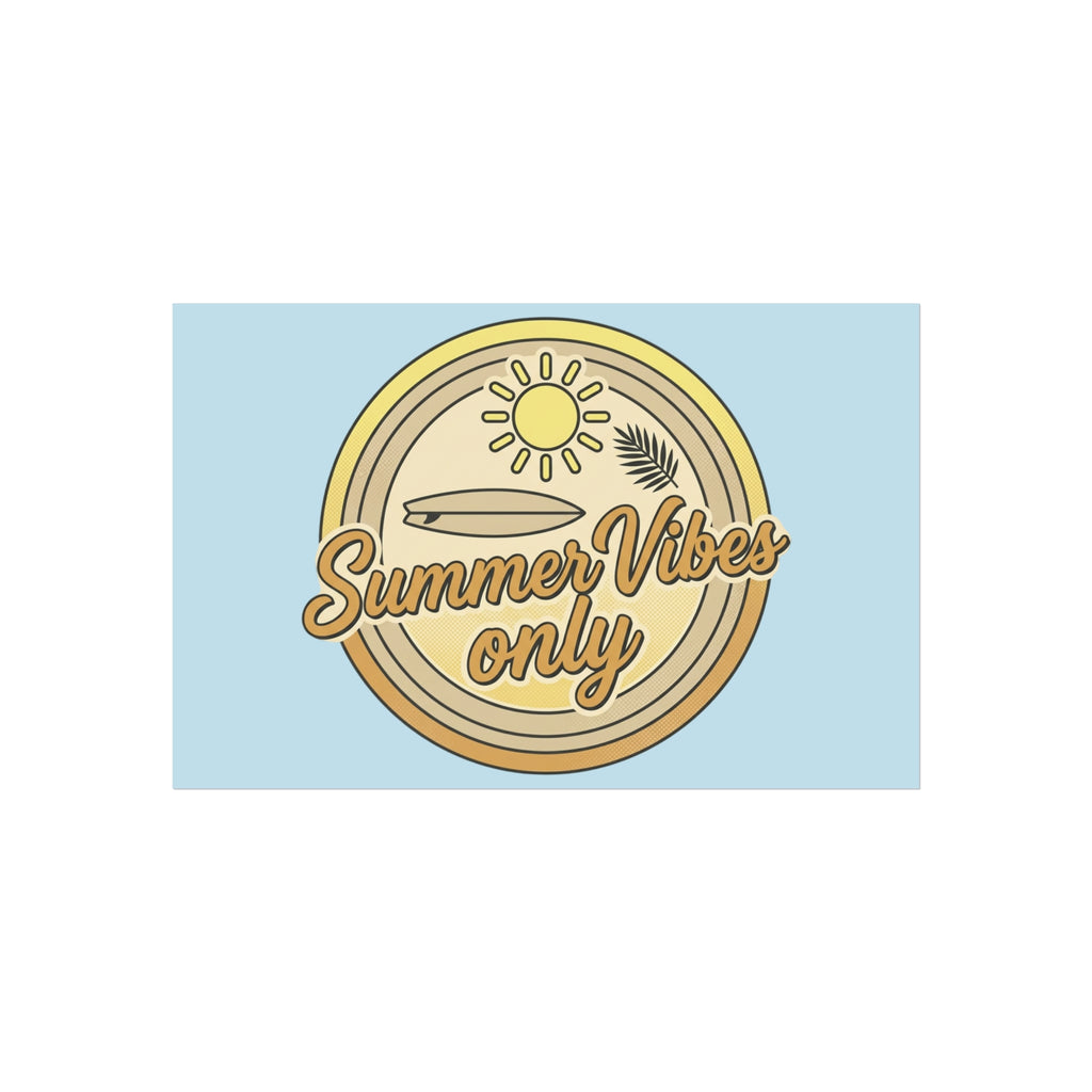 Summer Vibes Only Art Poster