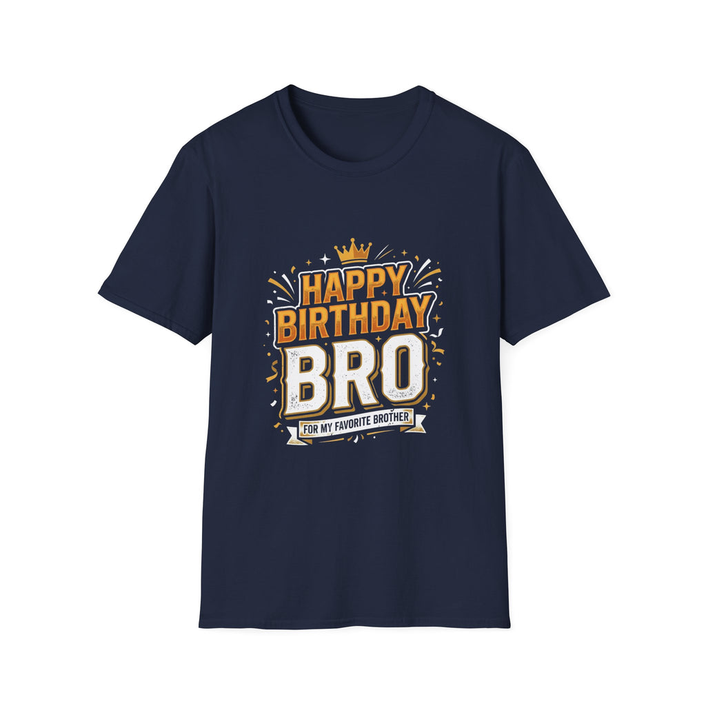 Happy Birthday Bro T-Shirt — Bold Crowned Birthday Tee for Brother