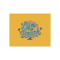 Fine Art Poster — "Life's a Beach" Retro Typography Wall Art