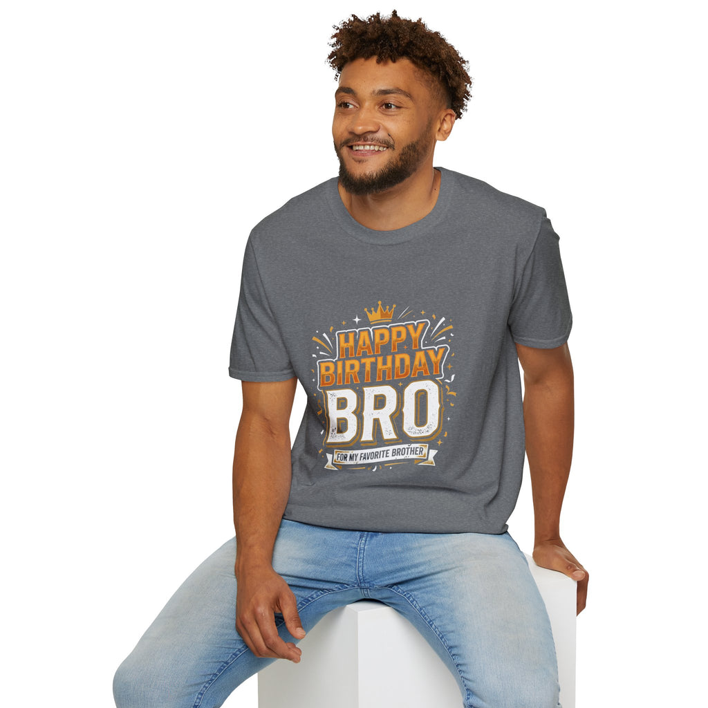 Happy Birthday Bro T-Shirt — Bold Crowned Birthday Tee for Brother