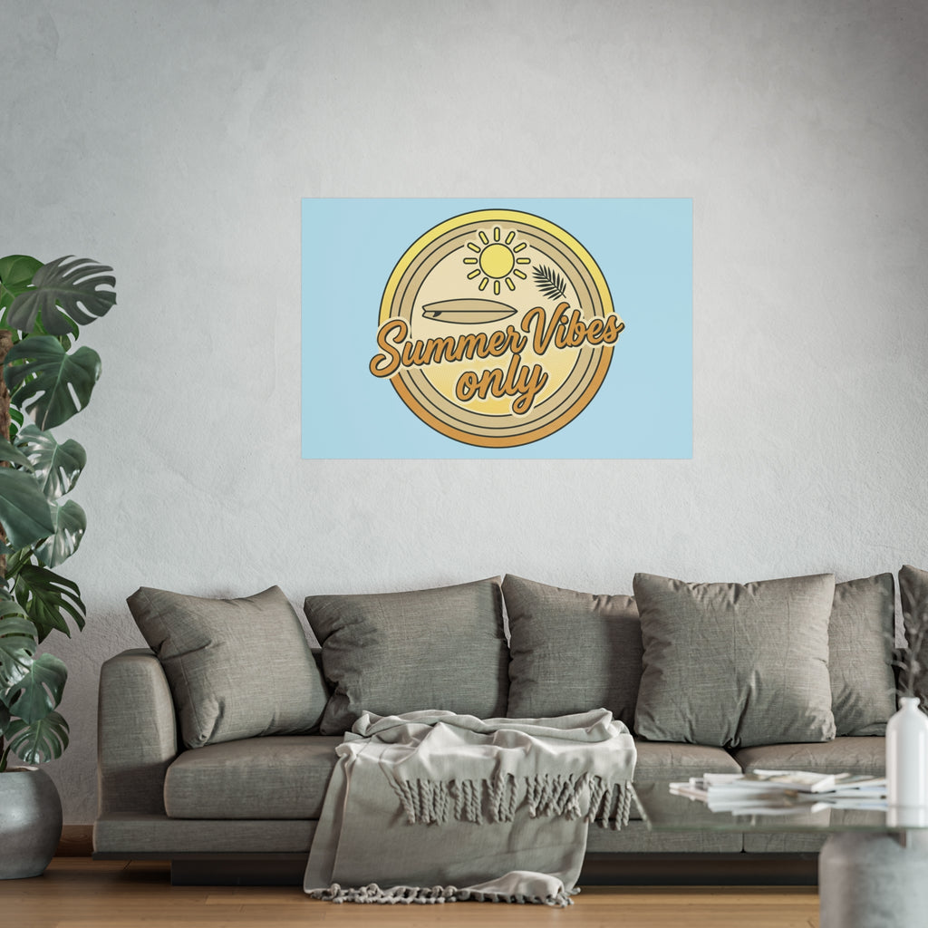 Summer Vibes Only Art Poster