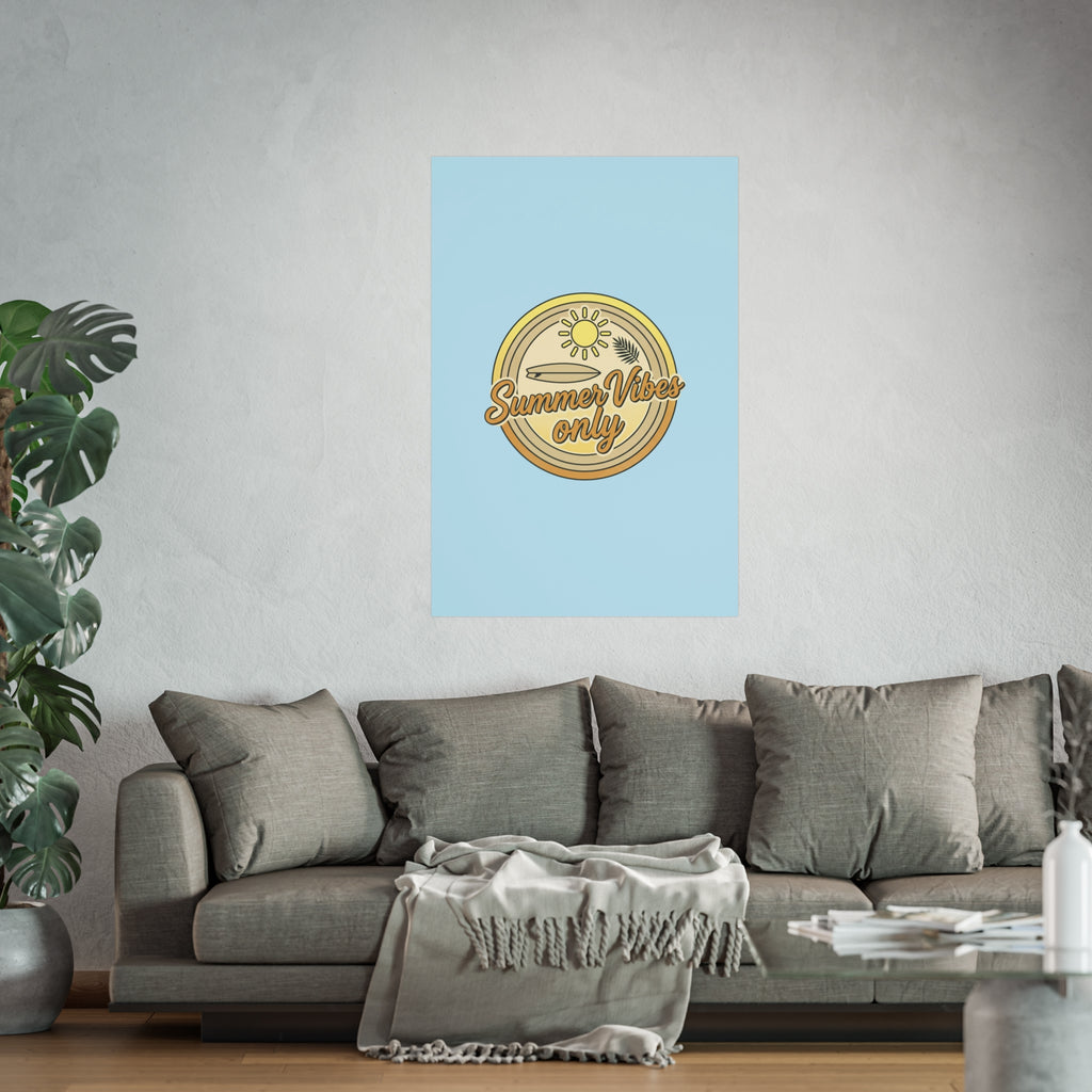 Summer Vibes Only Art Poster