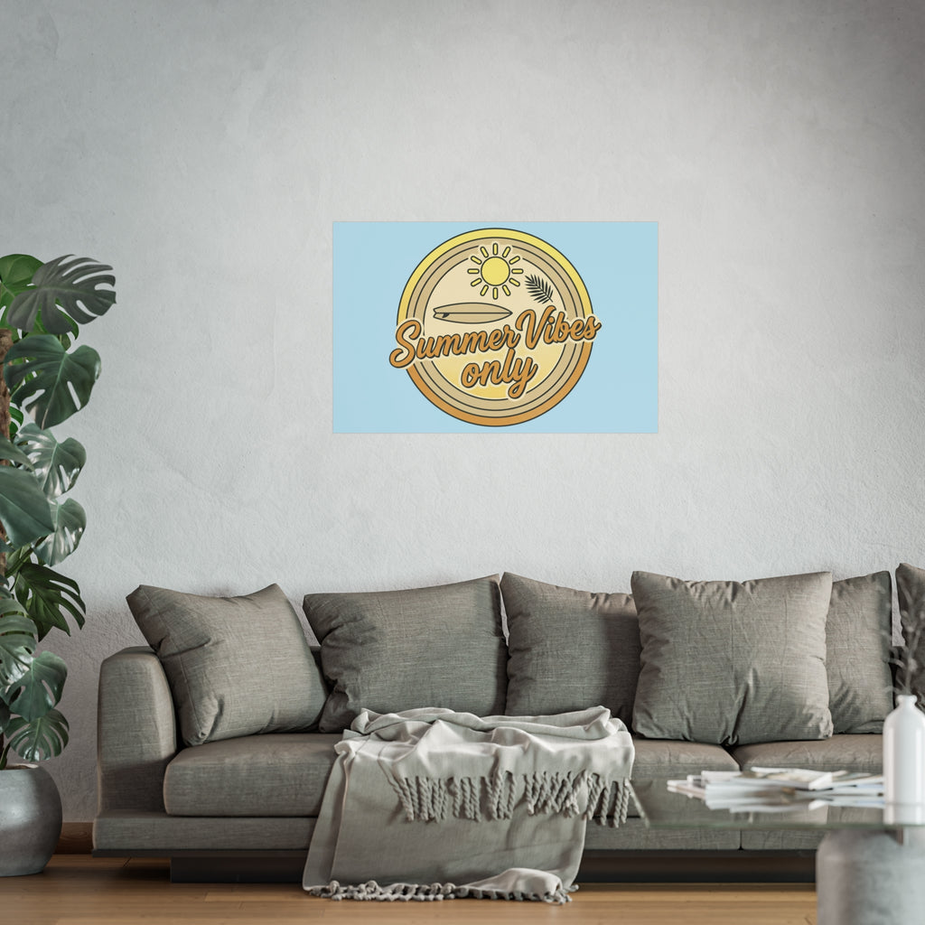 Summer Vibes Only Art Poster