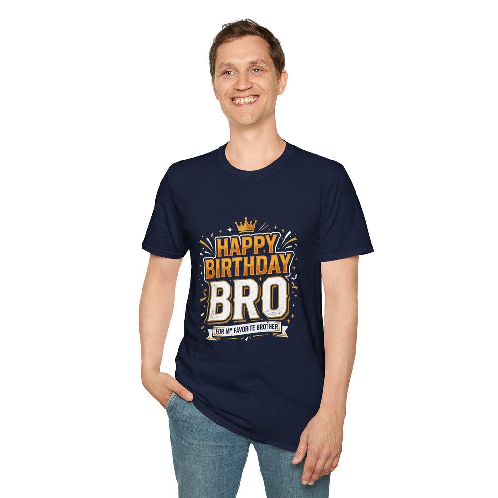 Happy Birthday Bro T-Shirt — Bold Crowned Birthday Tee for Brother
