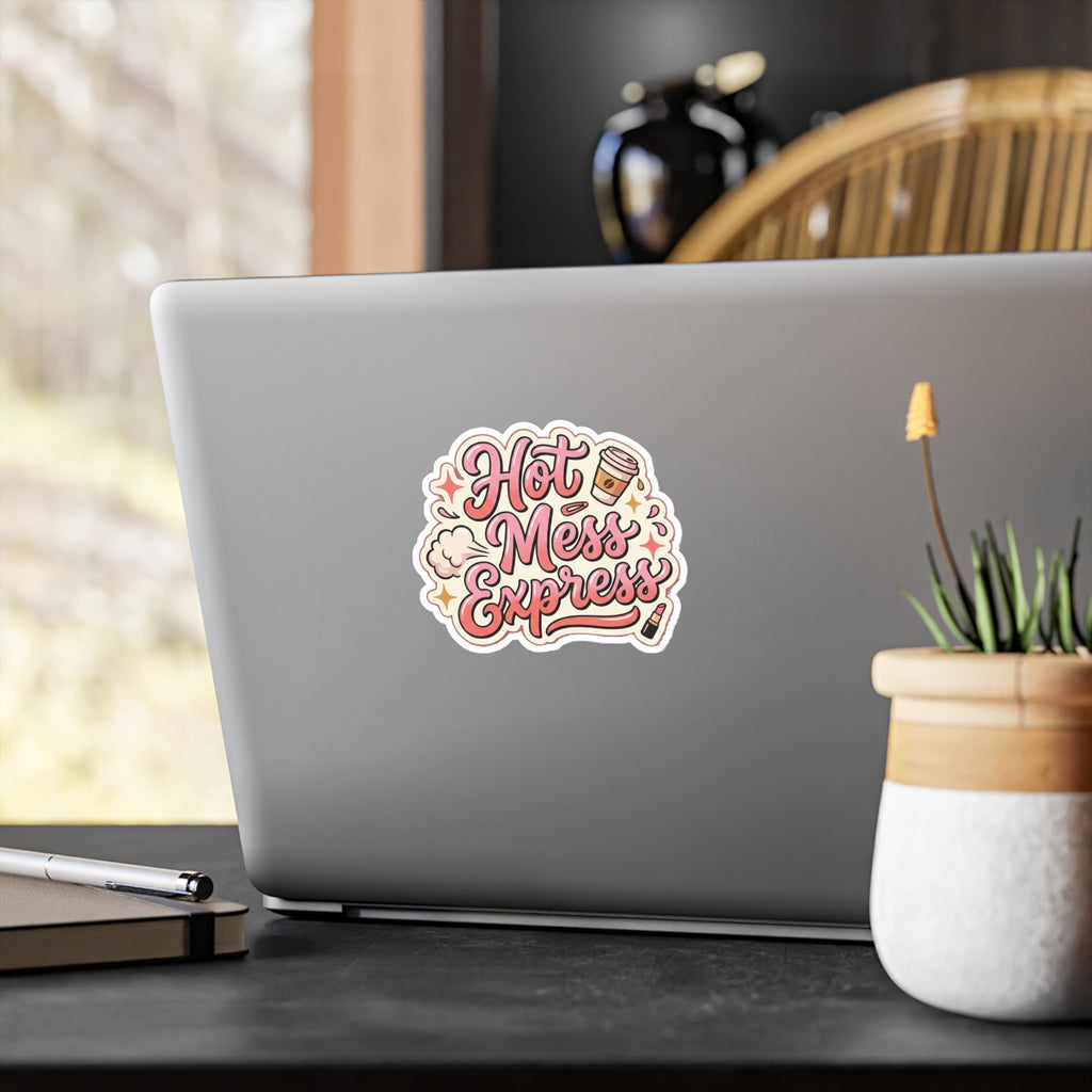 Hot Mess Express Sticker — Cute Vinyl Kiss-Cut Laptop Sticker