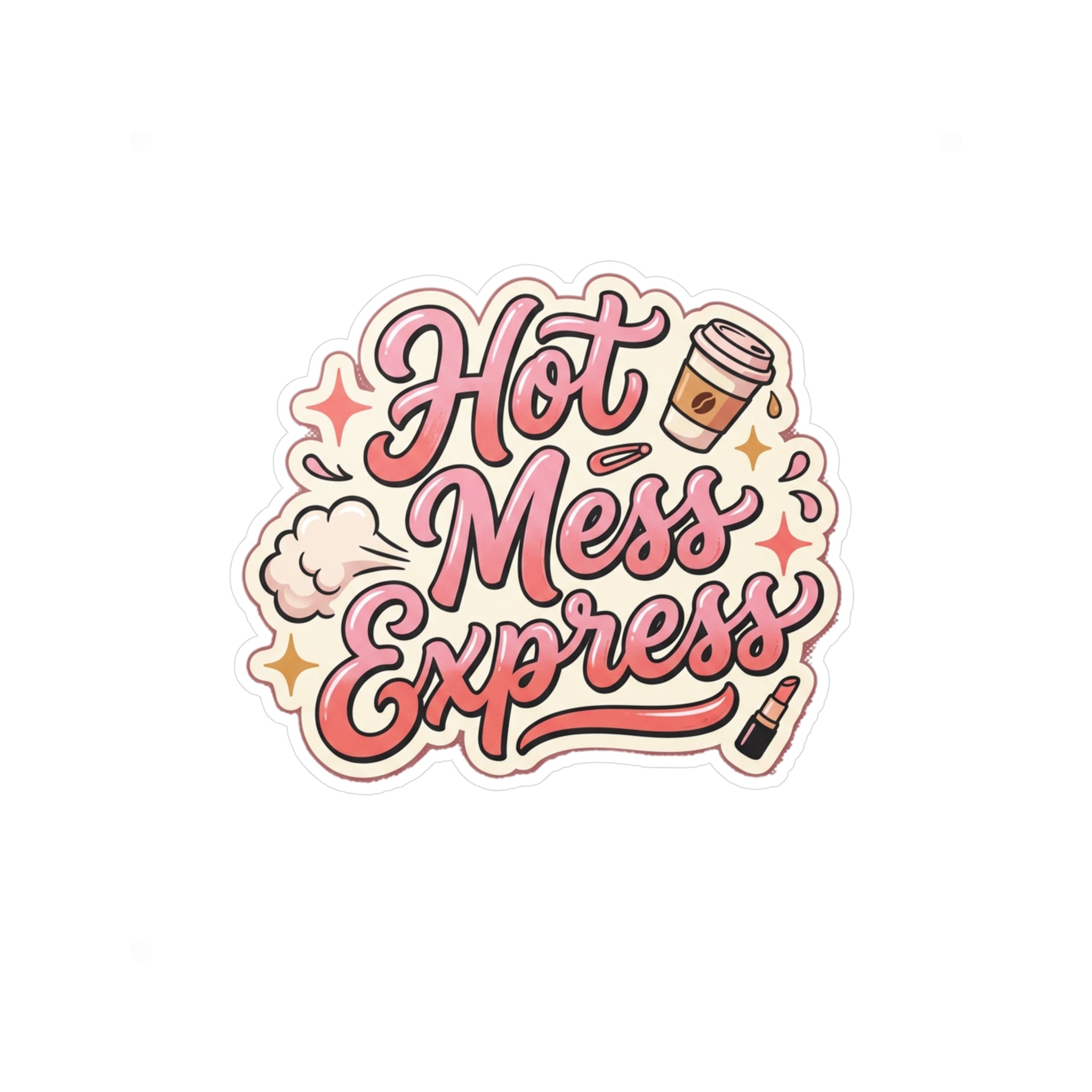 Hot Mess Express Sticker — Cute Vinyl Kiss-Cut Laptop Sticker