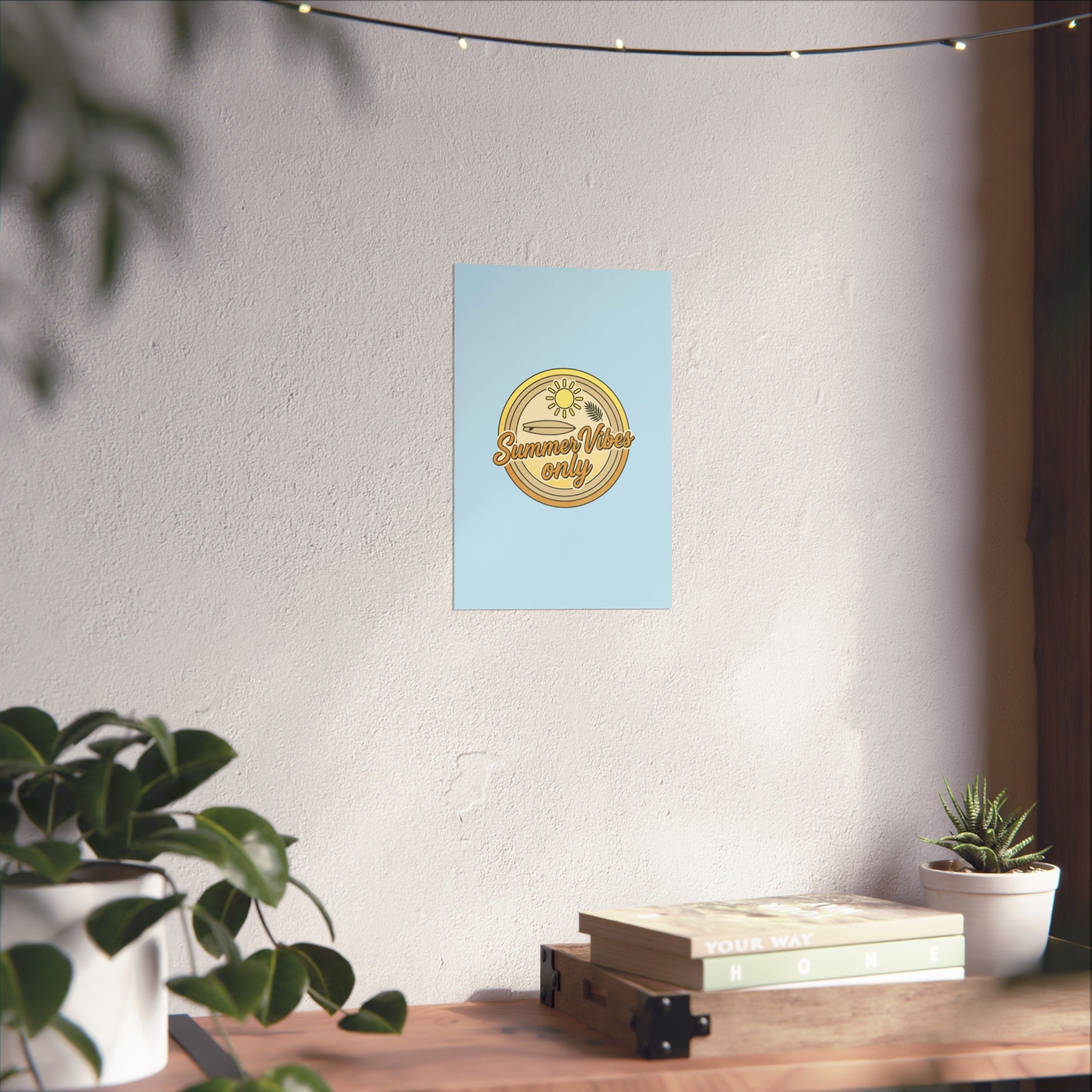 Summer Vibes Only Art Poster