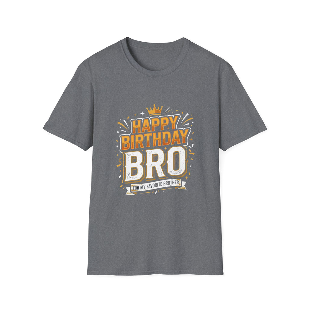 Happy Birthday Bro T-Shirt — Bold Crowned Birthday Tee for Brother
