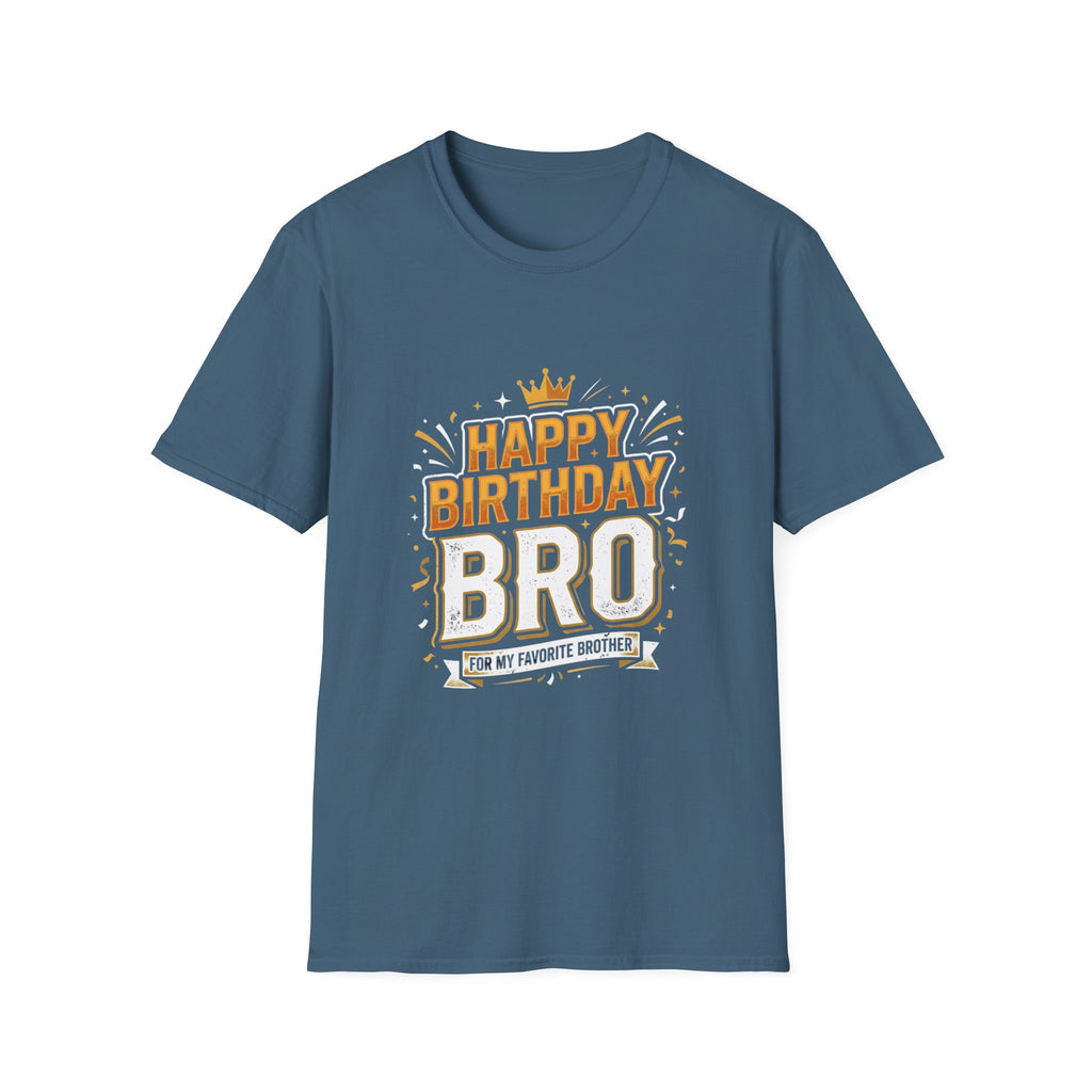 Happy Birthday Bro T-Shirt — Bold Crowned Birthday Tee for Brother