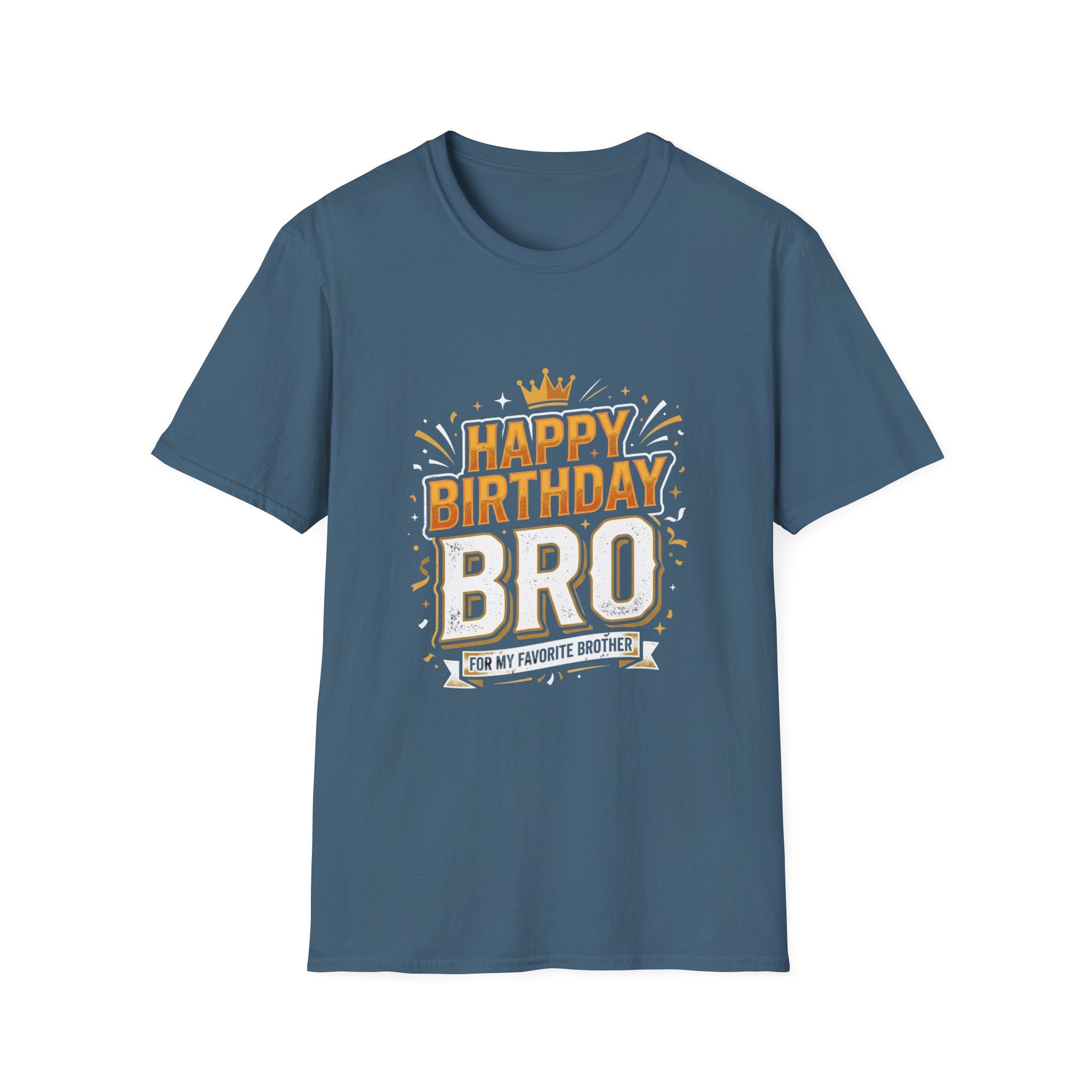 Happy Birthday Bro T-Shirt — Bold Crowned Birthday Tee for Brother