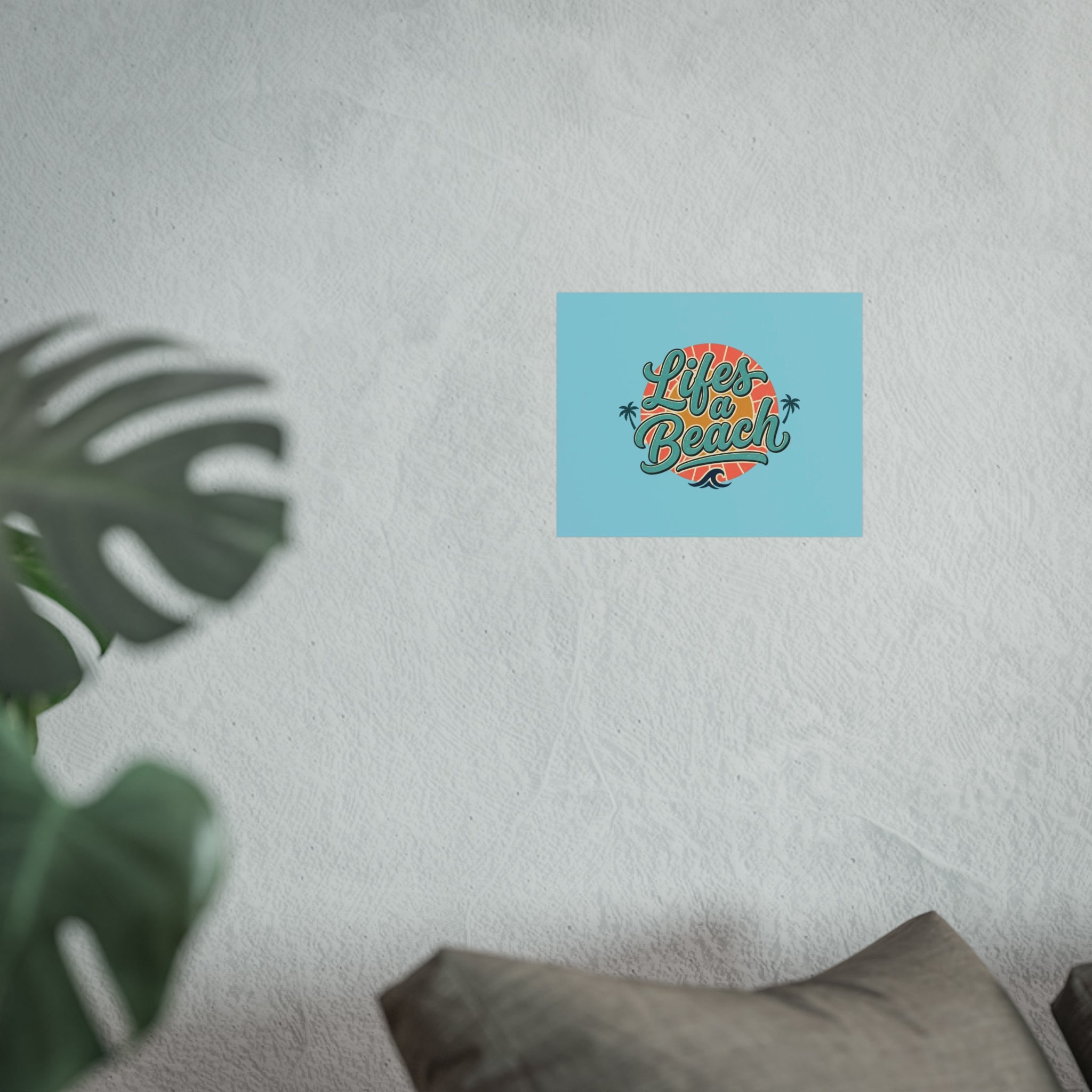 Fine Art Poster — "Life's a Beach" Retro Typography Wall Art