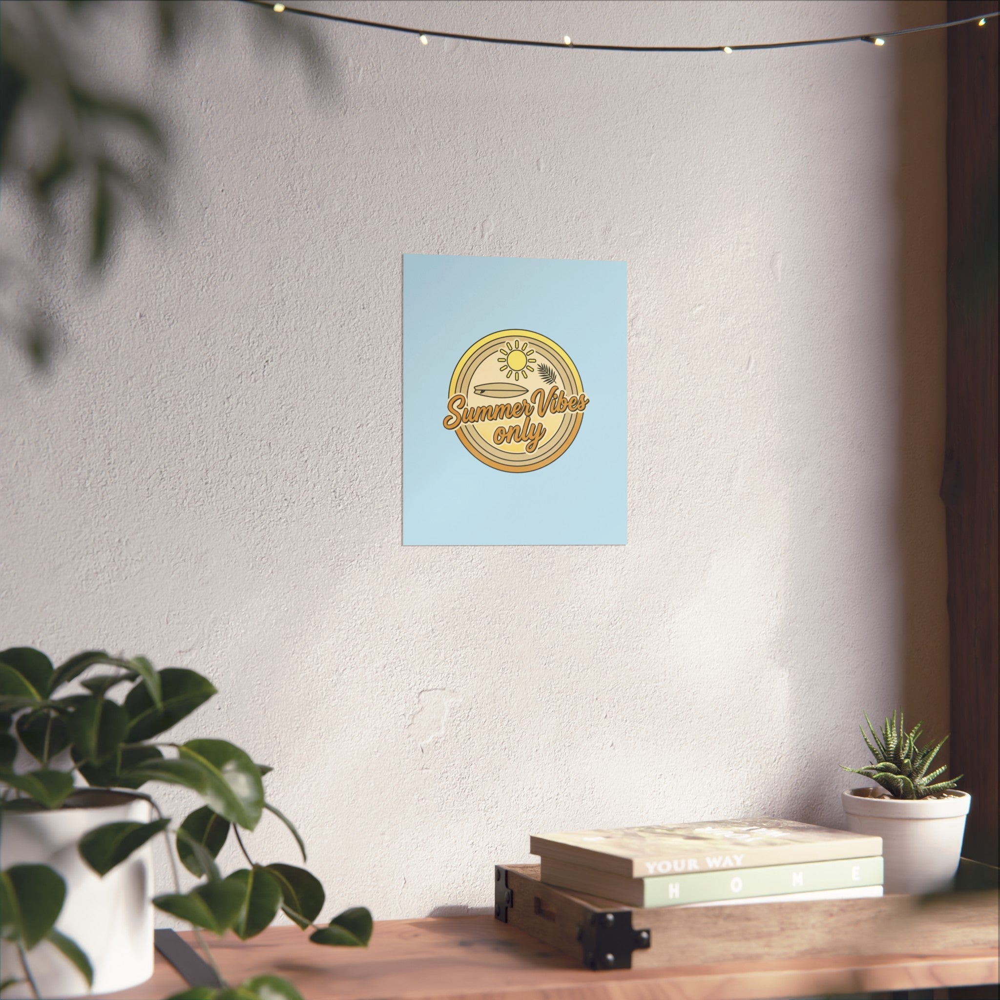 Summer Vibes Only Art Poster