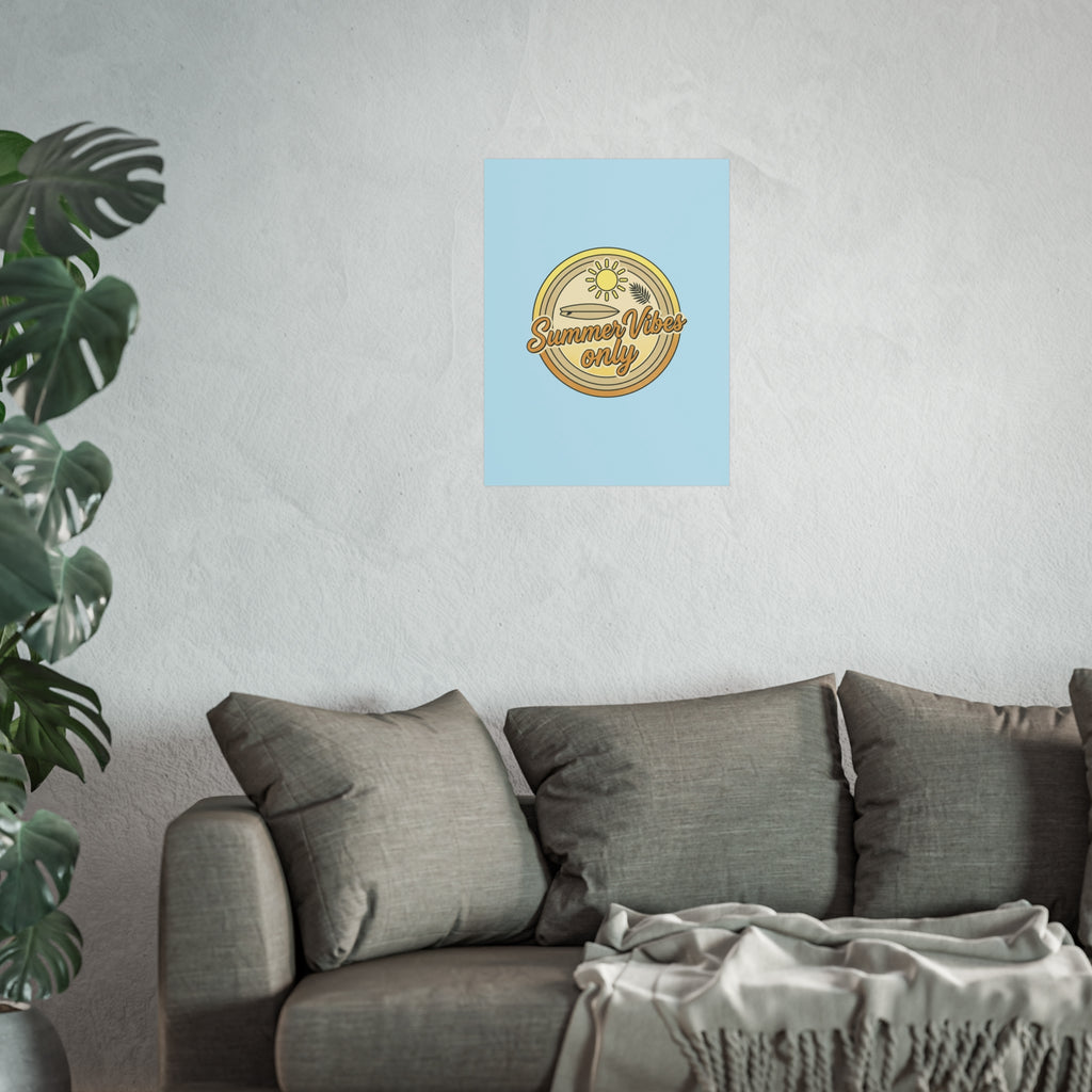 Summer Vibes Only Art Poster