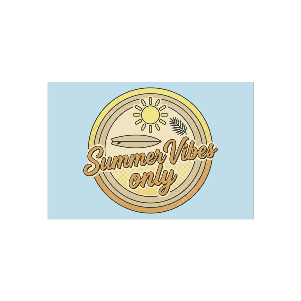 Summer Vibes Only Art Poster