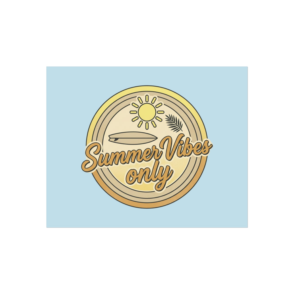 Summer Vibes Only Art Poster